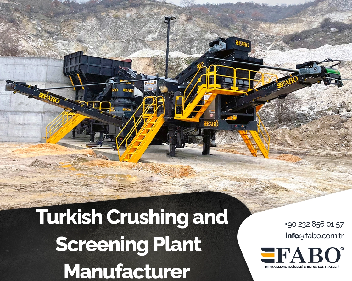 Turkish Crushing and Screening Plant Manufacturer - Fabo